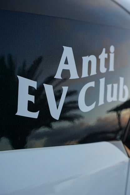 Anti EV Club Decal (Shortened VERSION)