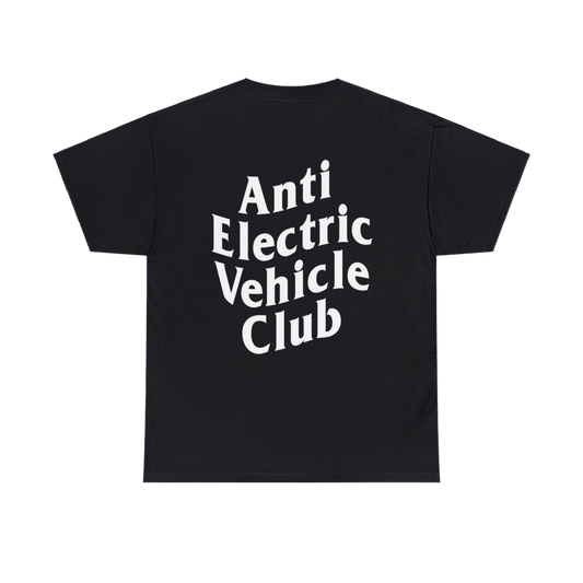 Anti Electric Vehicle Club T-Shirt