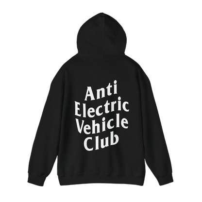 Anti Electric Vehicle Club Hoodie