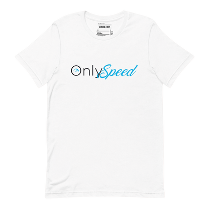 "OnlySpeed" Kinda Fast Original T Shirt