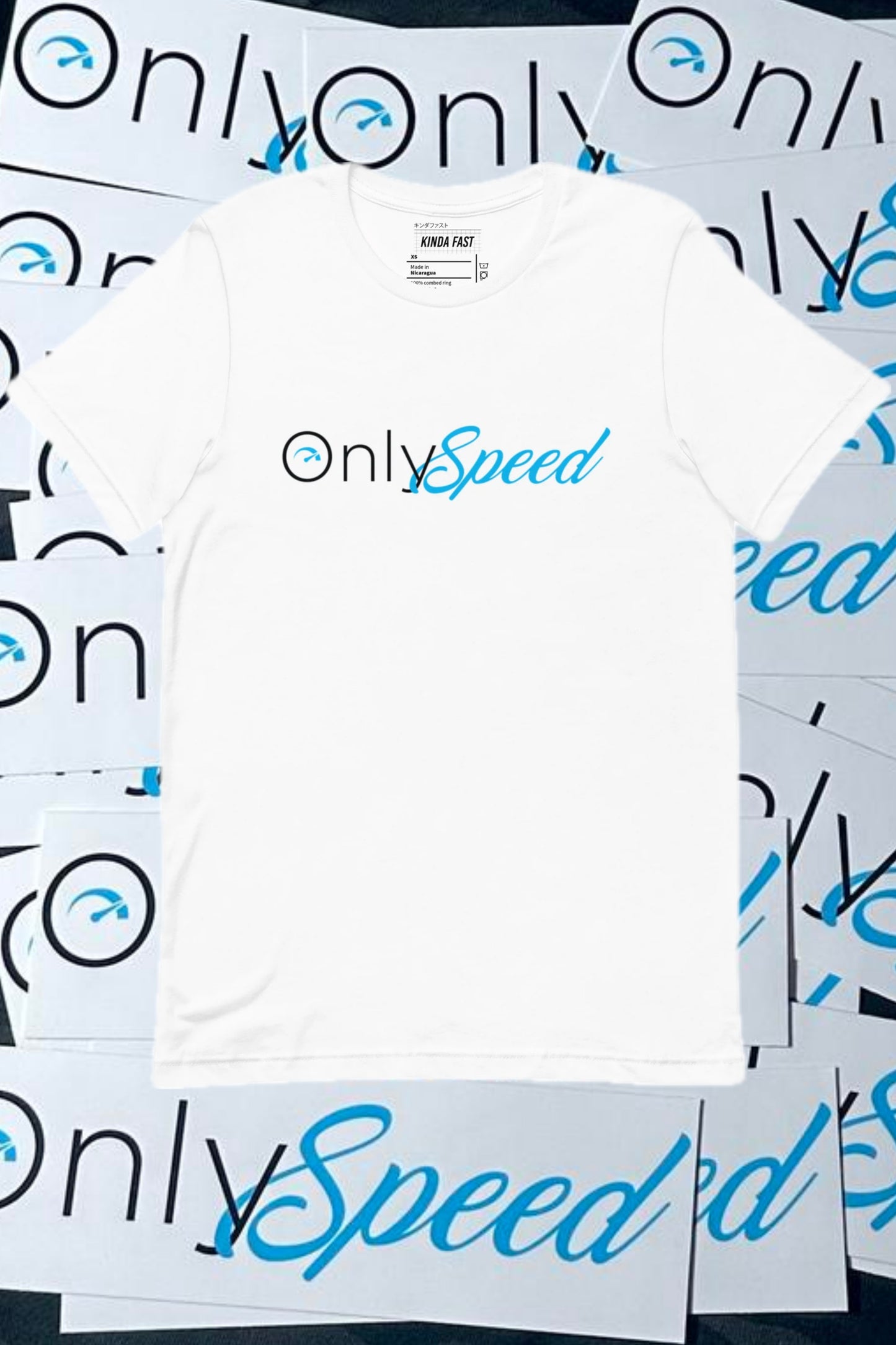 "OnlySpeed" Kinda Fast Original T Shirt